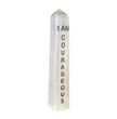 I Am Courageous Selenite Crystal Tower