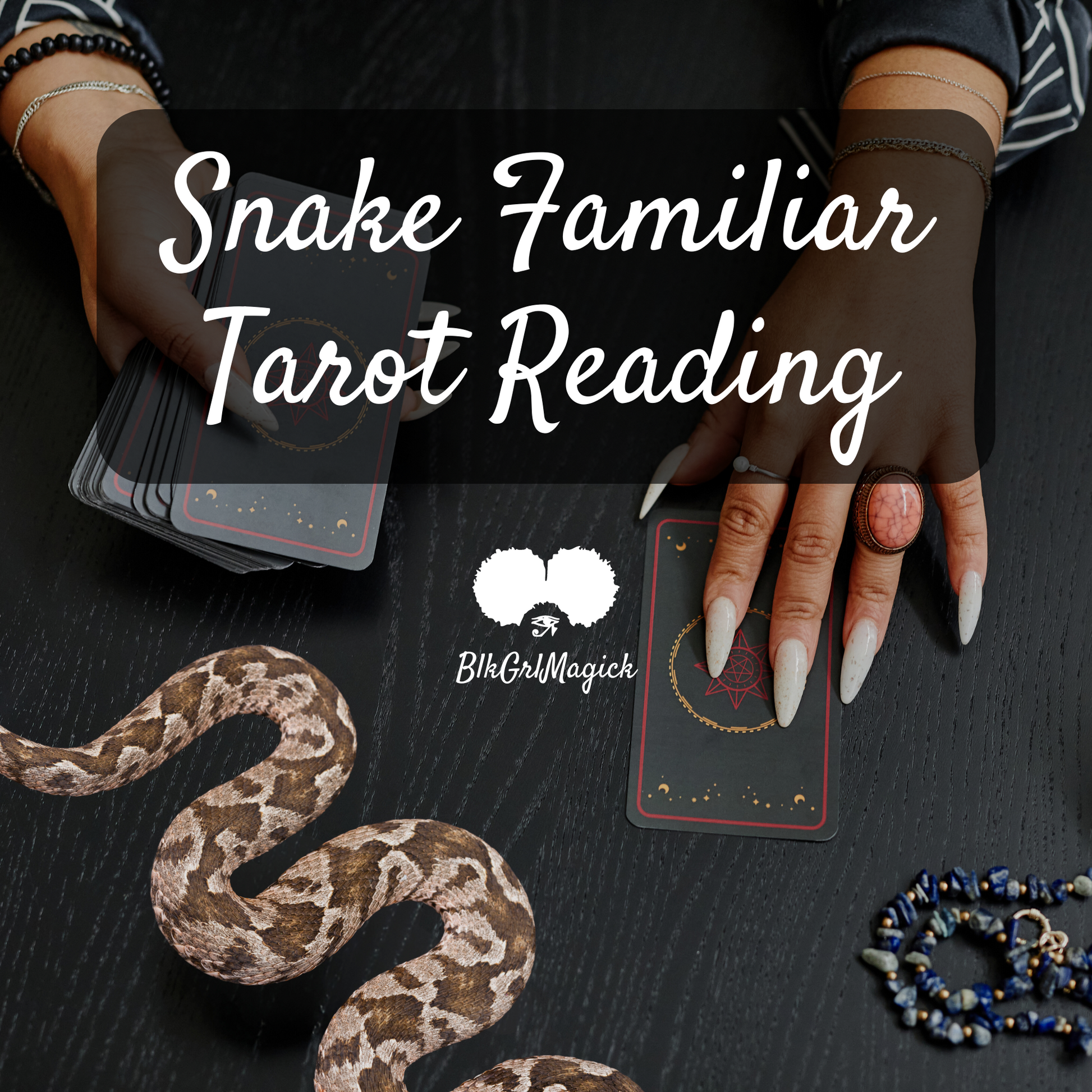 Serpent Familiar Tarot Reading